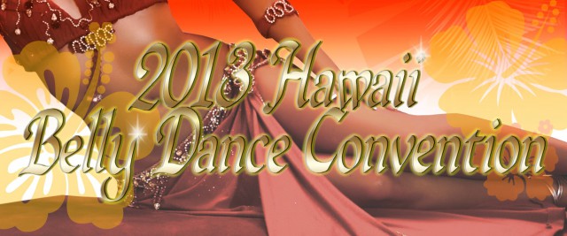 Hawaii BellyDance Convention